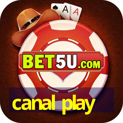 canal play